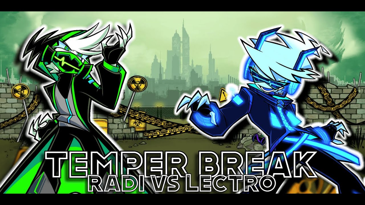FNF - Temper Break - Radi vs Lectro