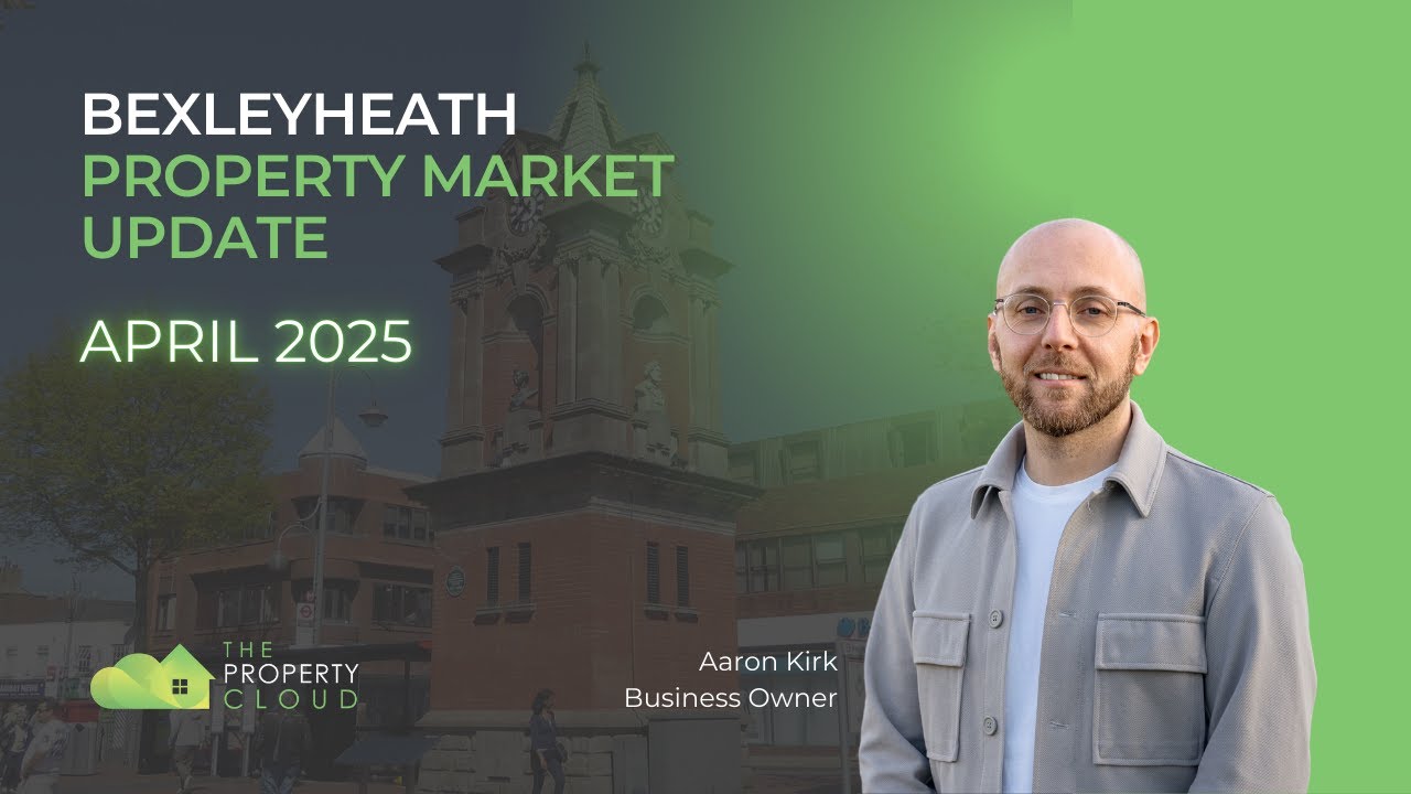 📍 Bexleyheath Property Market Update &ndash; April 2025