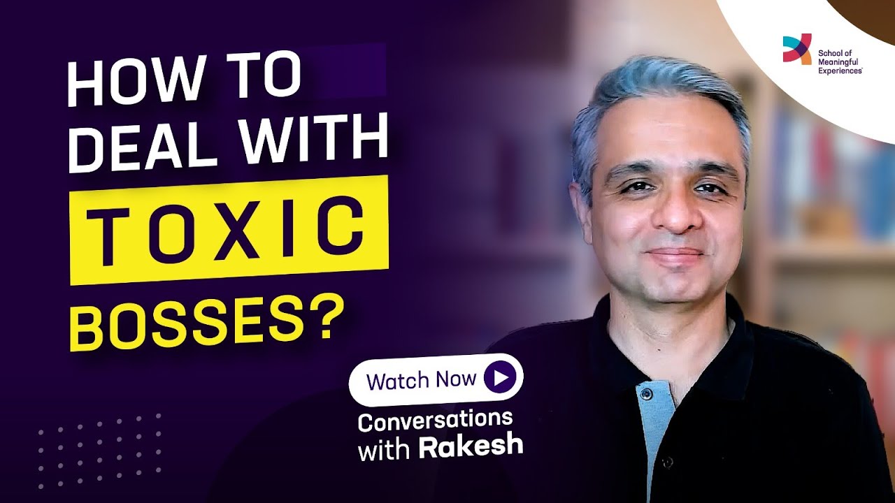 How to deal with toxic bosses? |Episode 167|Conversations with Rakesh|