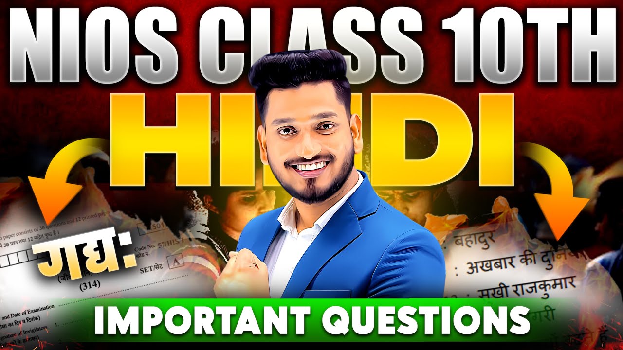 NIOS Class 10th Hindi Most Important Questions with Solutions | गद्य Important Chapters | Pass 100%