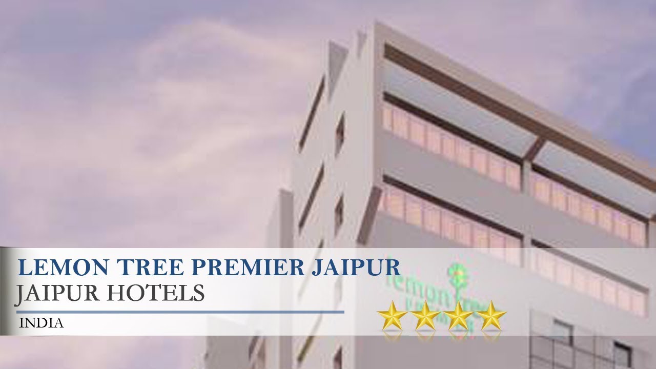 Lemon Tree Premier Jaipur - Jaipur Hotels, India