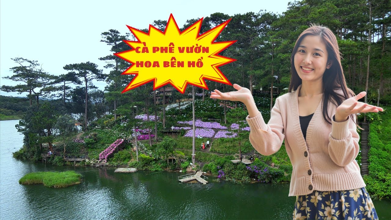 Khám Phá Vườn Hoa Lớn Nhất bên Hồ Tuyền Lâm