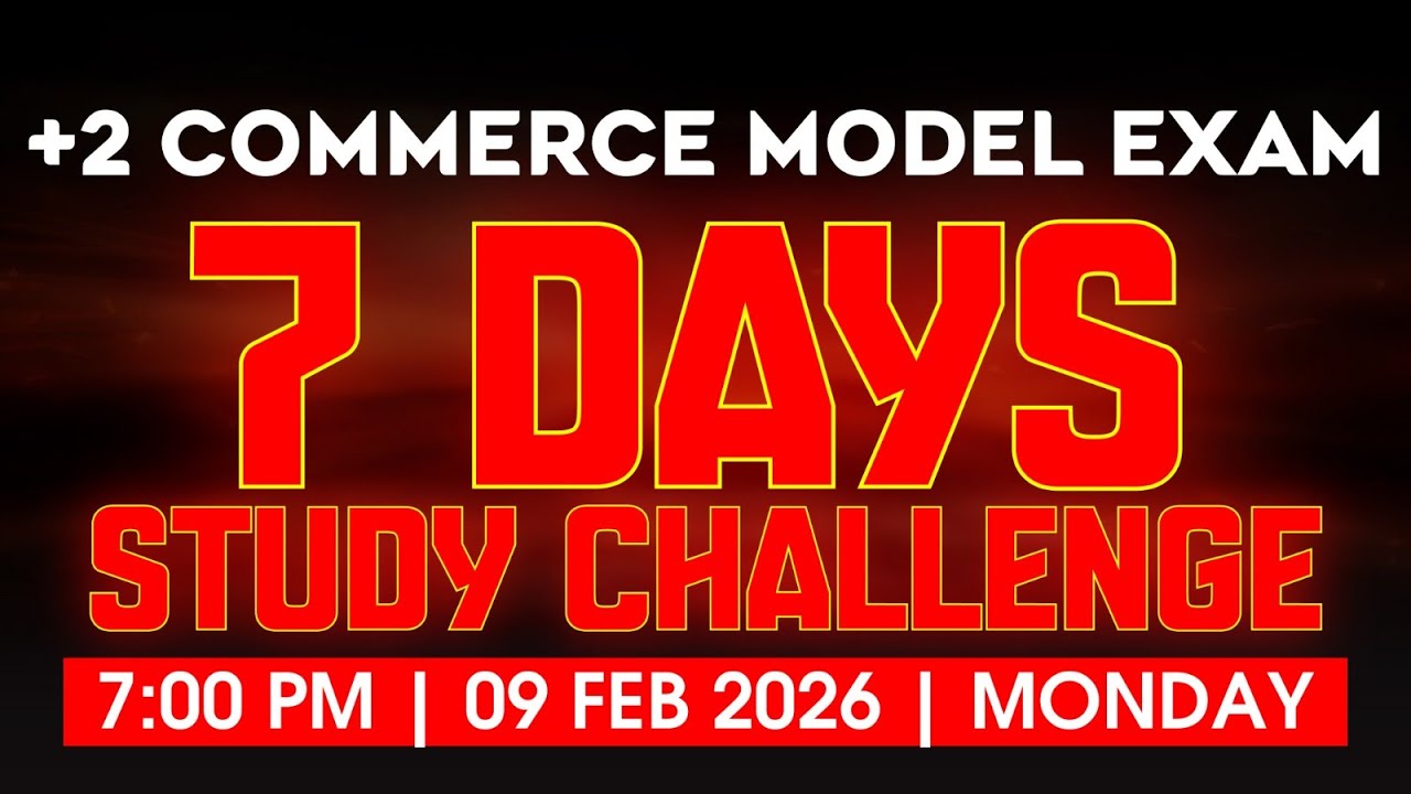 PLUS TWO COMMERCE MODEL EXAM 2026 | 7 DAYS STUDY PLAN | EXAM WINNER