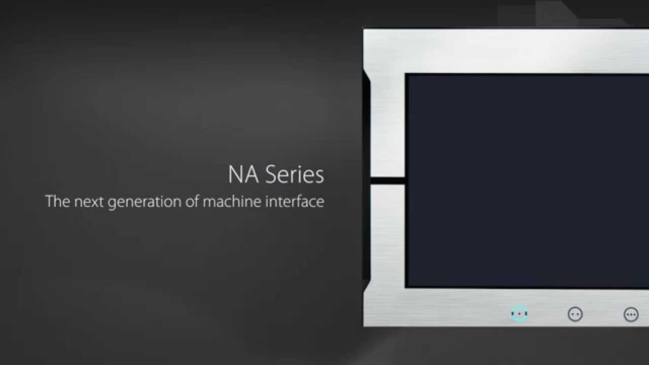 Introducing the Sysmac Machine Interface: NA Series
