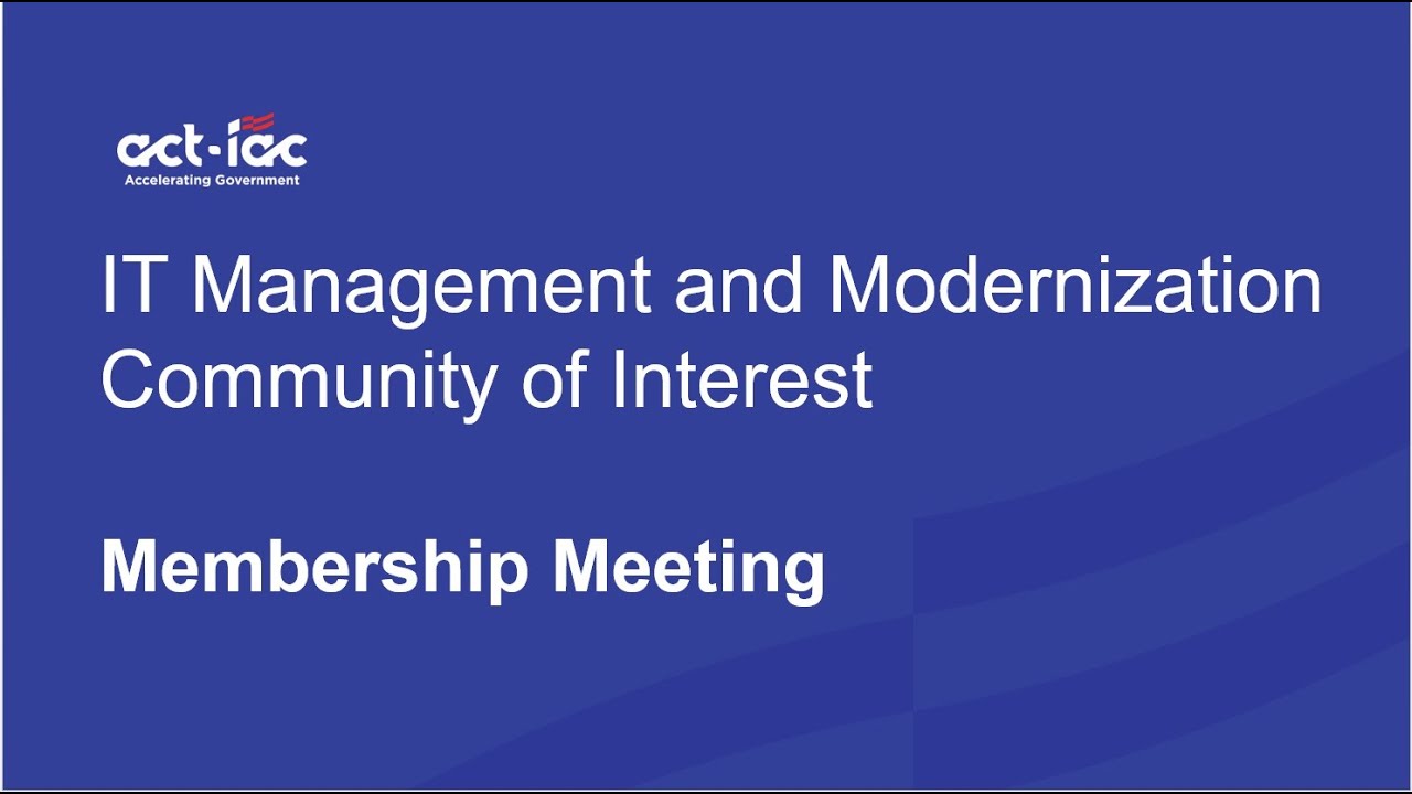 ACT-IAC IT Management and Modernization COI December 2025 with Cyber panel