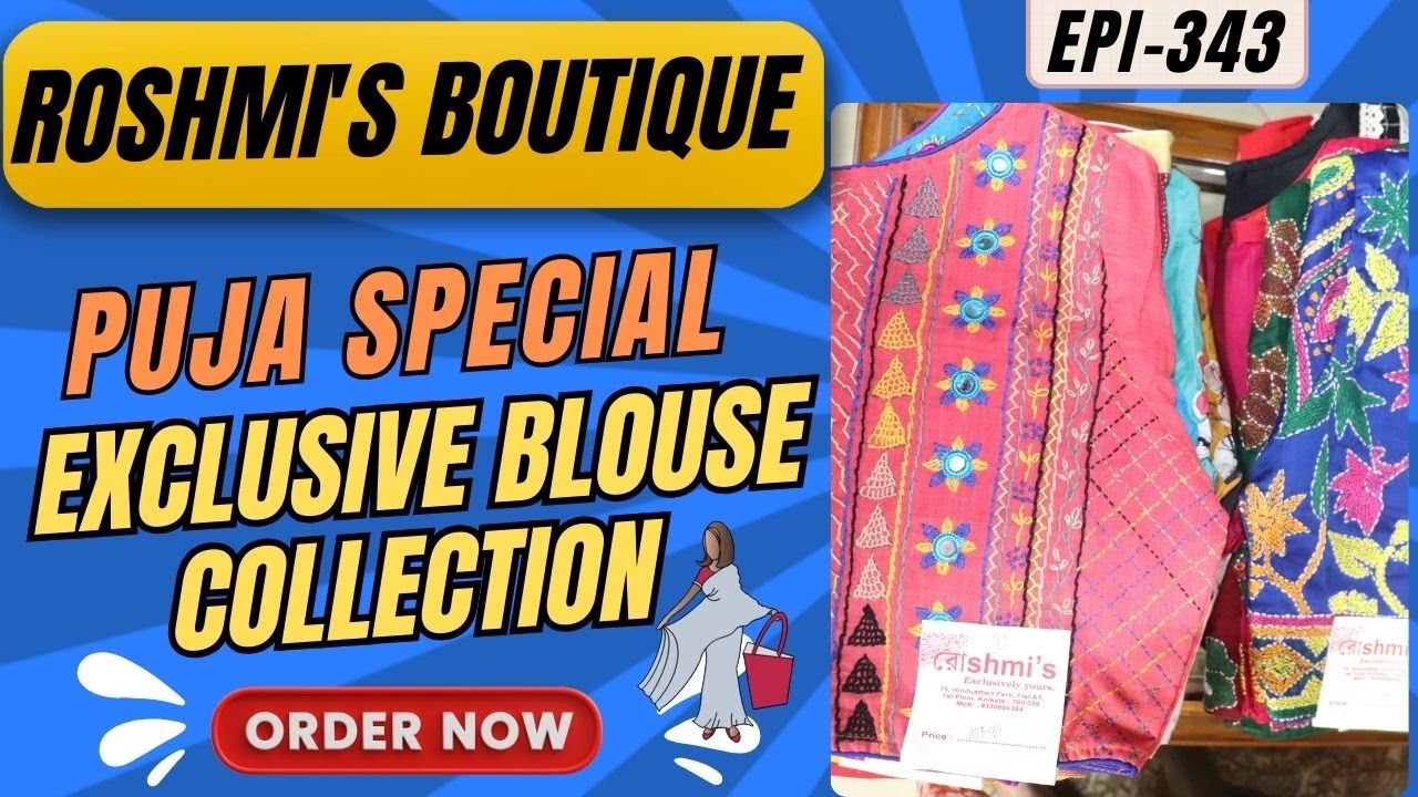 Puja Special Exclusive Blouse Collection  || Epi-343 || Roshmi's Boutique ||