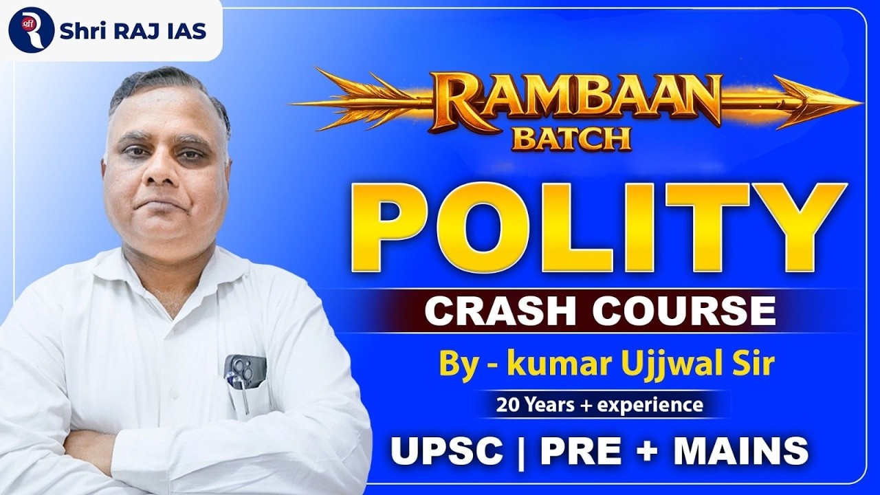UPSC Polity Crash Course | Ramban Batch for Prelims & Mains | Kumar Ujjwal Sir
