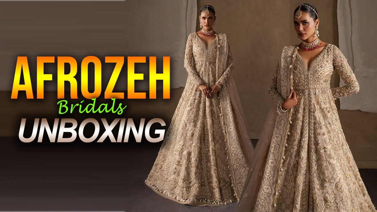 Afrozeh New Bridals Collection 2026 UNBOXING | Code Catarine