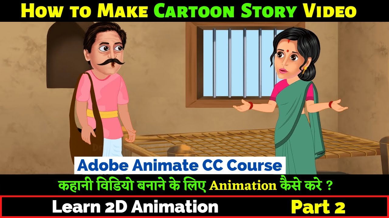 How to Make Cartoon Story Video | Part 2 | How to Make Animation for Story Video Learn 2D Animation