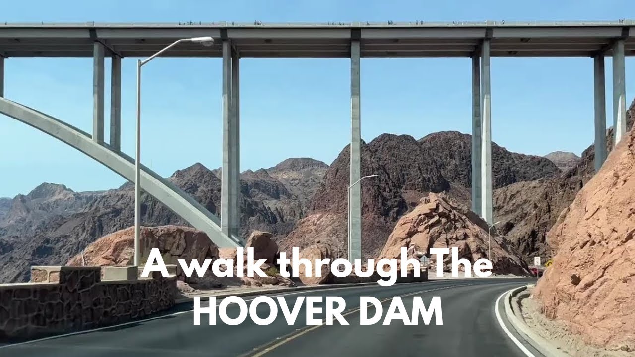 Hoover Dam - The Engineering Marvel between Arizona & Nevada! 