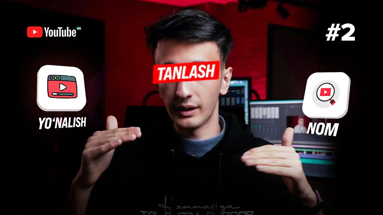YOUTUBE KANAL UCHUN YO'NALISH VA NOM TANLASH (2-DARS) | YOUTUBE O'ZBEKISTON