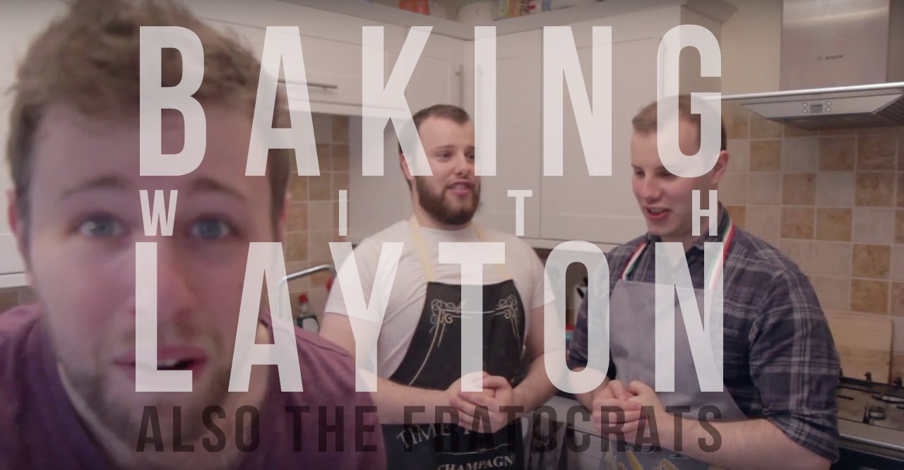 Baking With Layton (Also The Fratocrats)