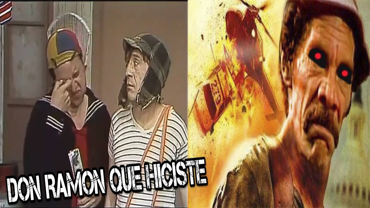 CREEPYPASTA DEL CHAVO DEL 8 DON RAMON QUE HICISTE
