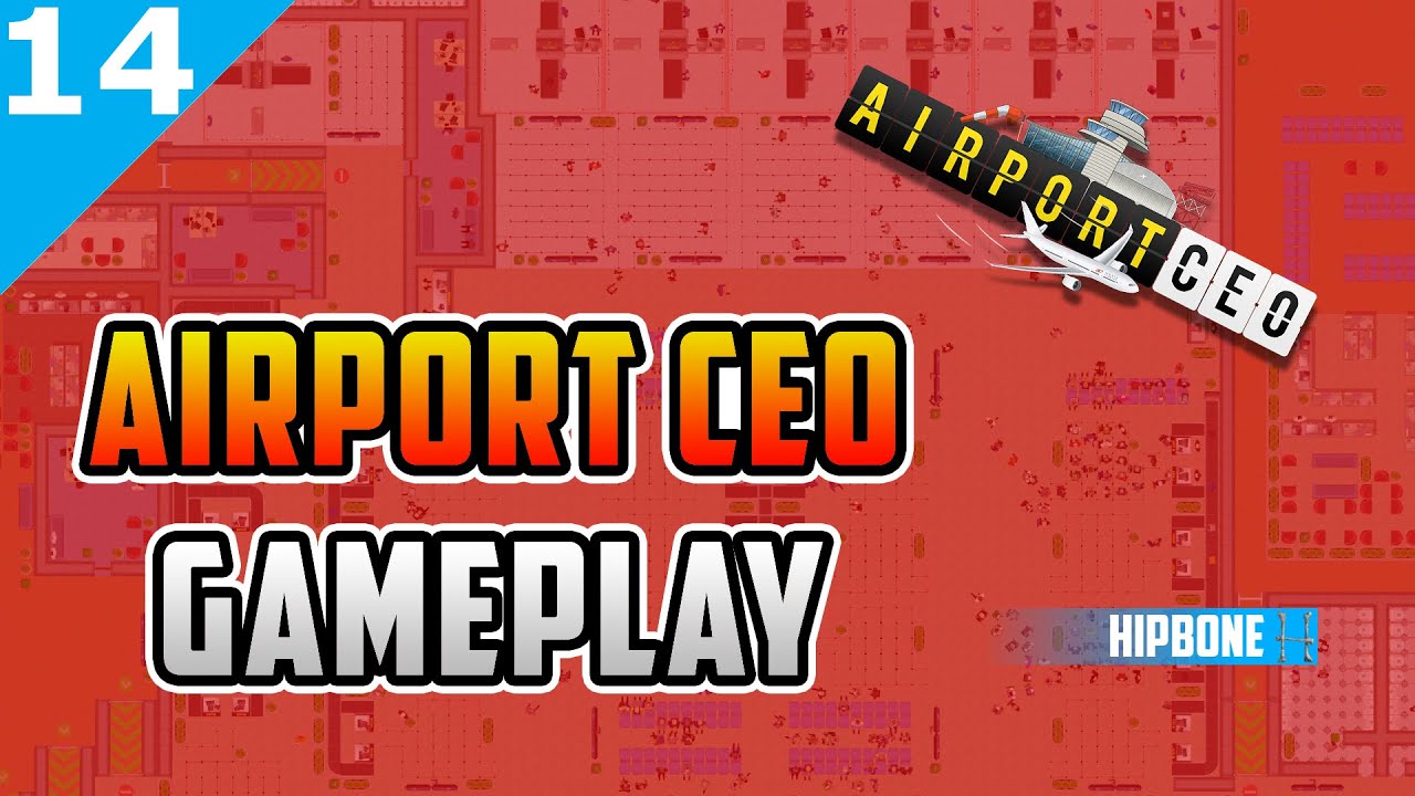 Hipbone Plays - AIRPORT CEO S5E14 - Hillbilly's in our Airport!?