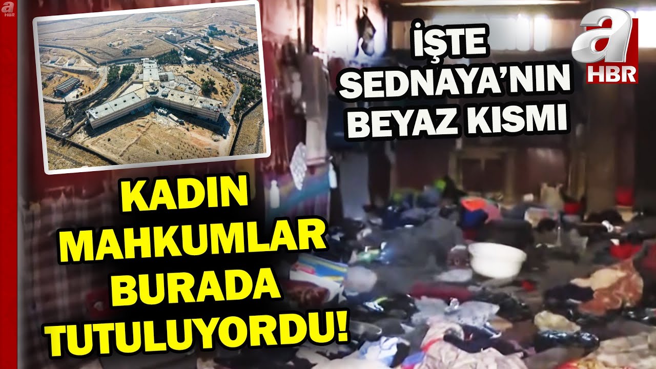 Kadın Mahkumlar İşte Bu Hücrelerde Esir Tutuluyordu! A Haber SEDNAYA'nın 