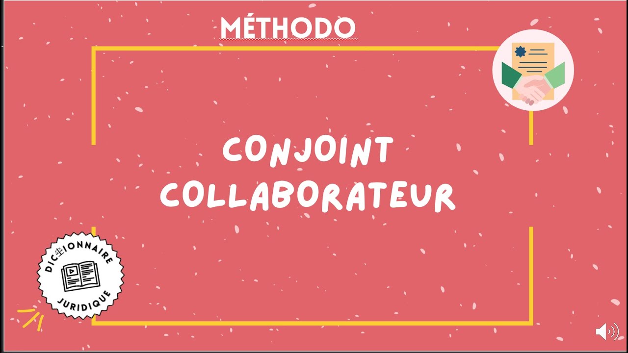 Tout savoir sur le statut de CONJOINT COLLABORATEUR en entreprise