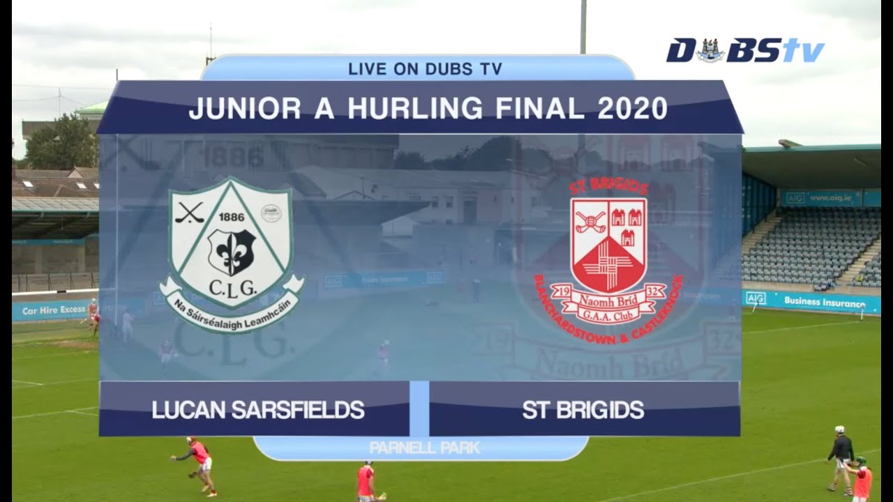 2020 Junior A Hurling Final- St Brigids v Lucan Sarsfields