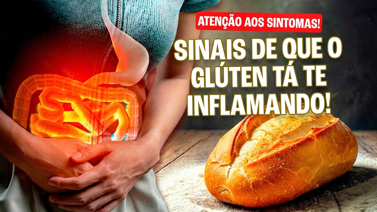 Inflamação Silenciosa: Os Sinais de que o Glúten Está Destruindo Seu Corpo