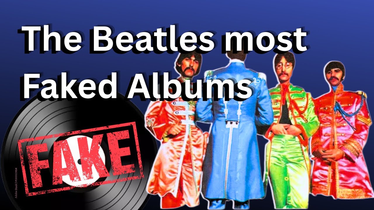 The Beatles — самые поддельные альбомы... как их найти.