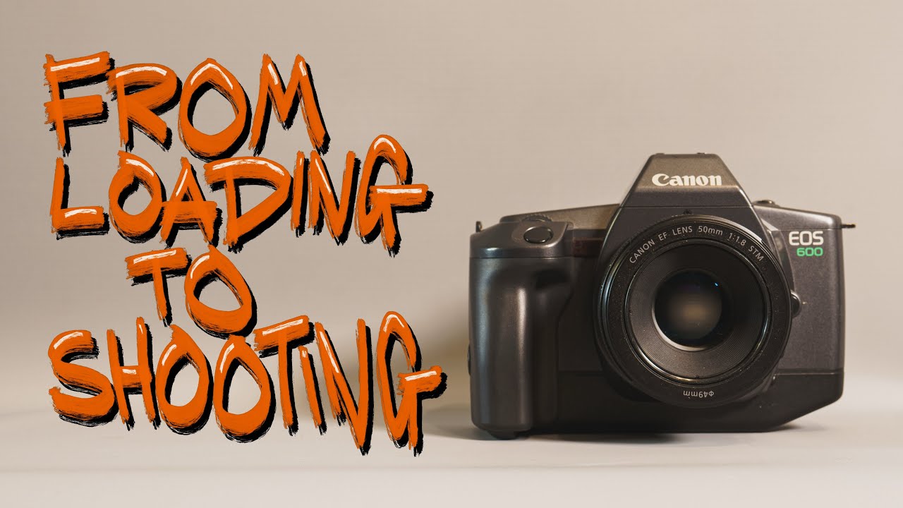 Canon EOS600 - How to Load 35mm Film + Beginner Photography Tips
