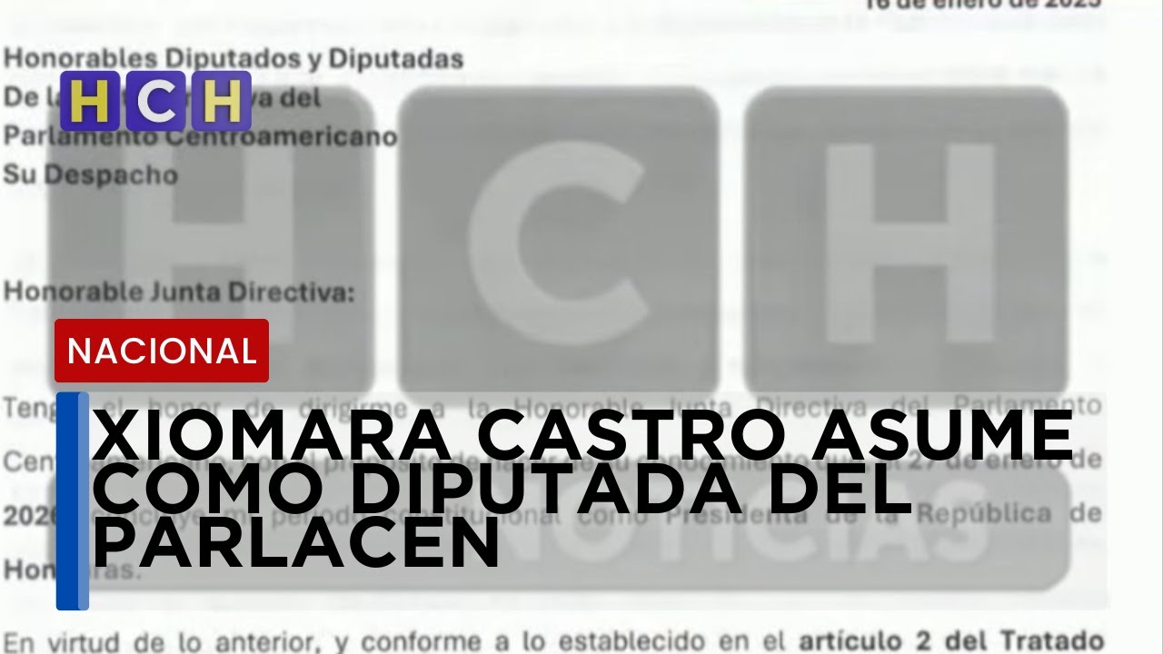 Xiomara Castro asume como diputada del Parlacen