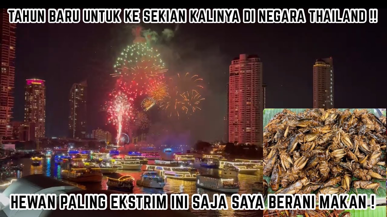 TAHUN BARU UNTUK KE SEKIAN KALINYA DI NEGARA THAILAND !
