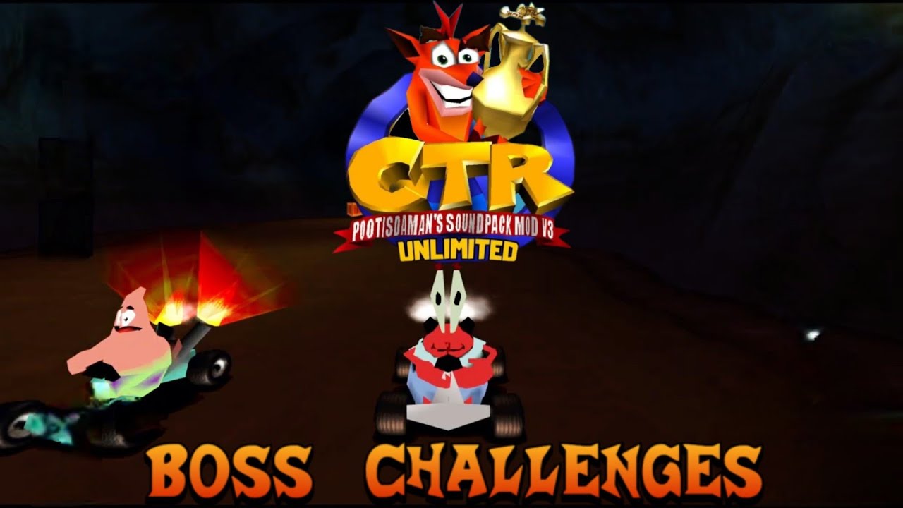 CTR Crash Team Racing: Unlimited Mod + Pootis Modpack: Boss Challanges