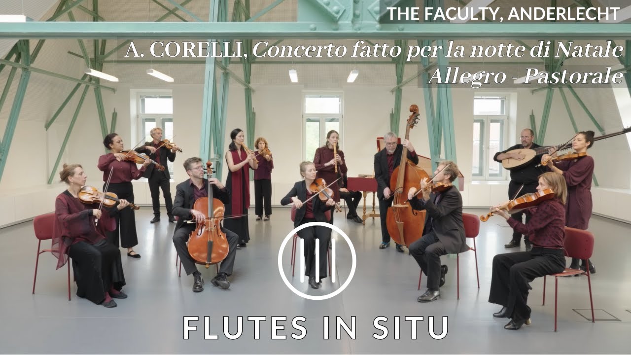 CORELLI, Concerto grosso fatto per la notte di Natale. Les Muffatti. Flutes in situ (S5 E1)