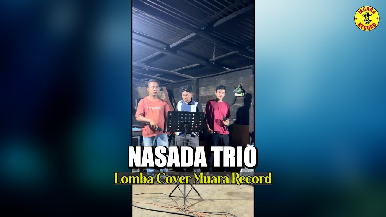 NASADA TRIO || LOMBA COVER LAGU || MANGHIRIM DI GOGOMI || CIPT. HEYDEN SIREGAR
