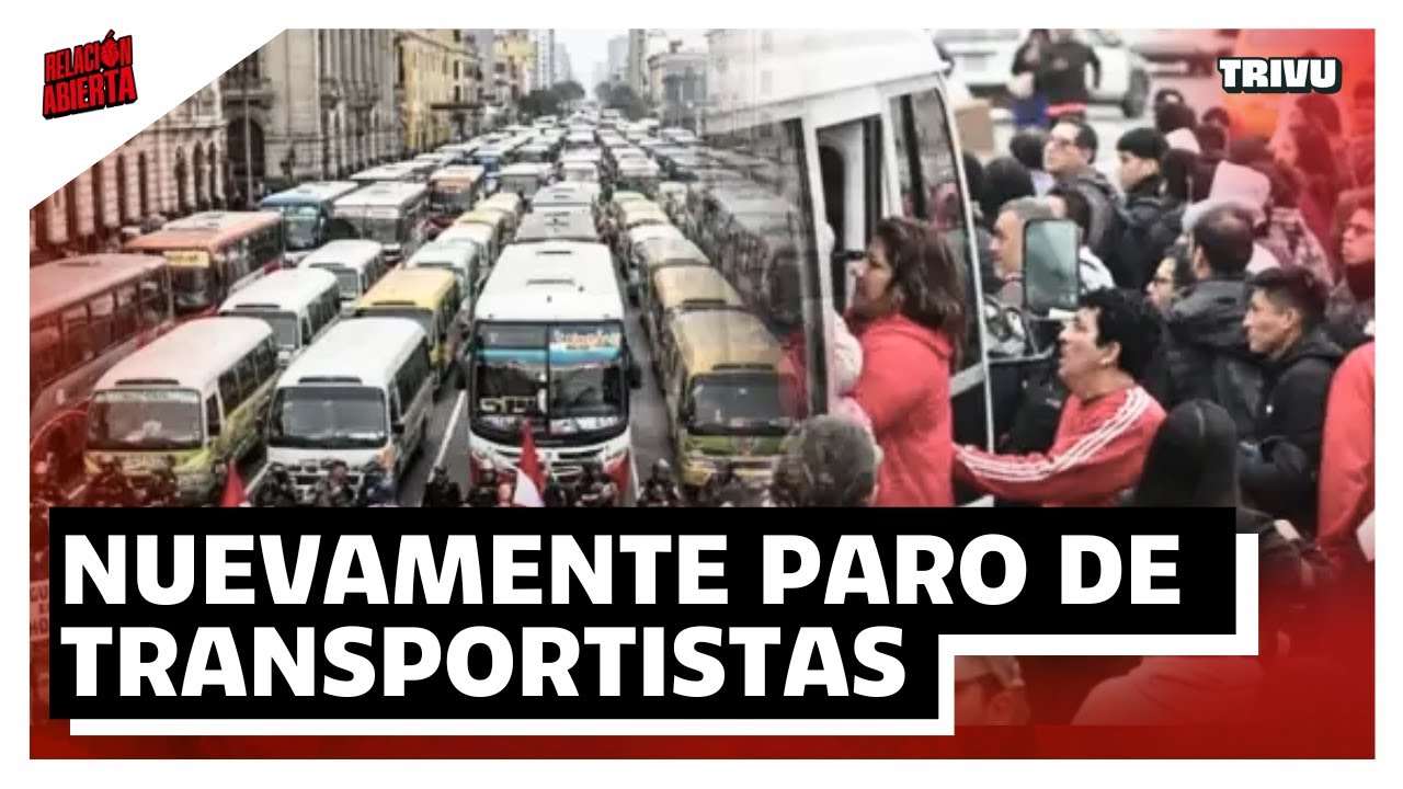 PARO TOTAL: MÁS DE 20 MIL BUSES NO SALDRÁN ESTE 14 DE ENERO | RELACIÓN ABIERTA💘