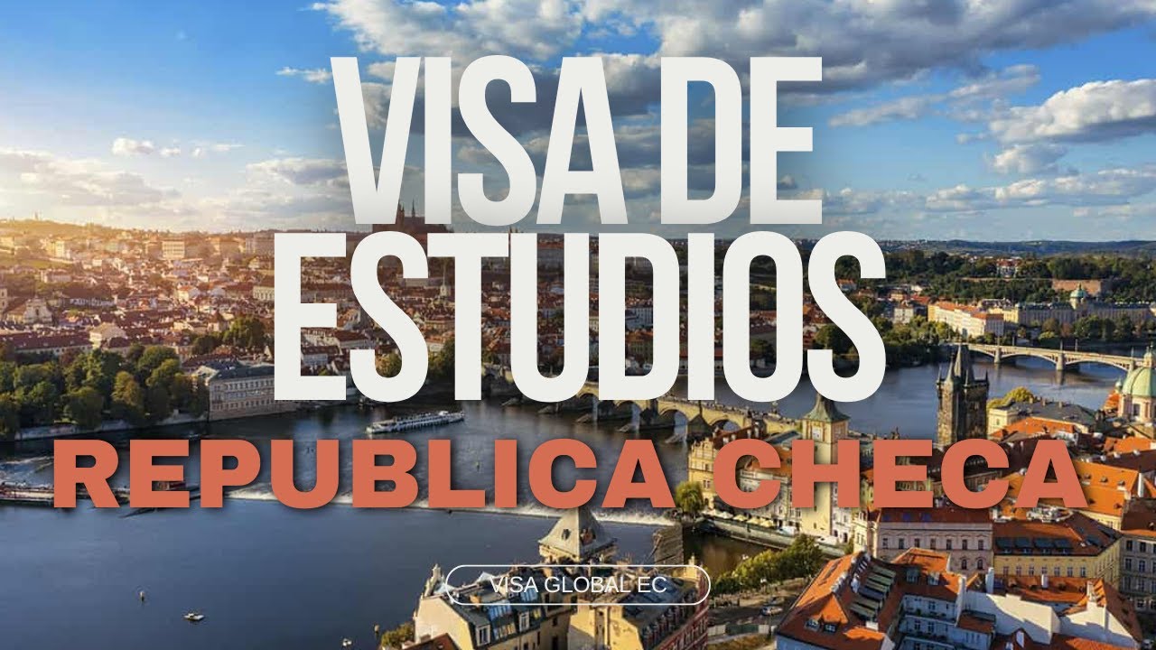 Visa de Estudios República Checa | Jóvenes latinos | MSM Academy x Visa Global EC