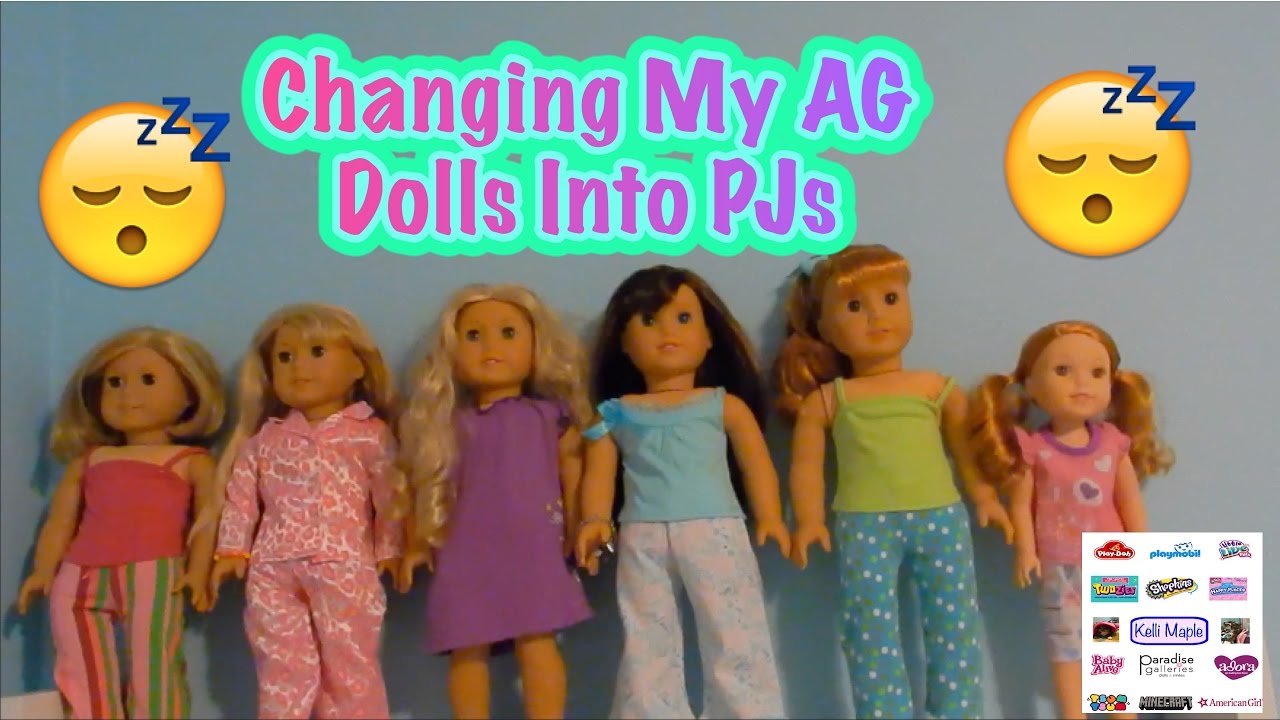 Changing My AG Dolls Into PJs
