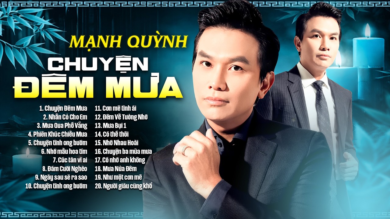 Chuyện Đêm Mưa - Mạnh Quỳnh | Tiếng Hát Lay Động Những Tâm Hồn Đơn Côi