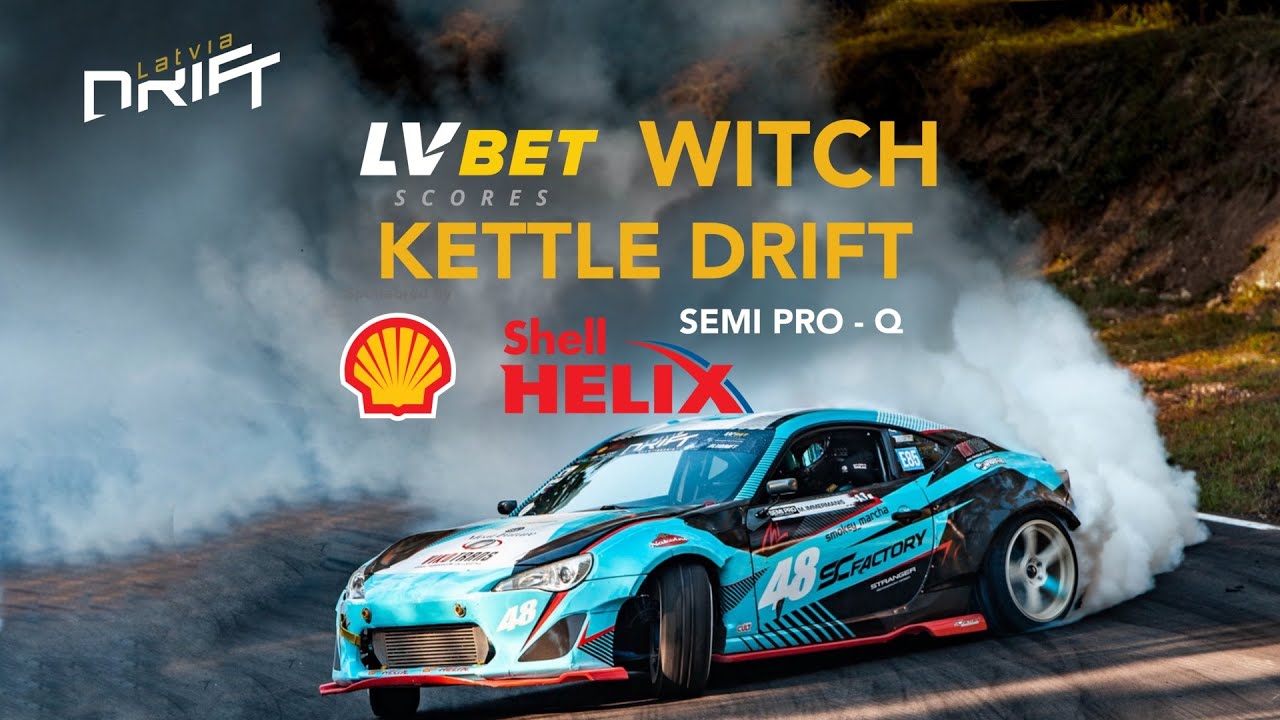 Witch Kettle Drift - SEMI PRO - QUALIFICATION (2024)