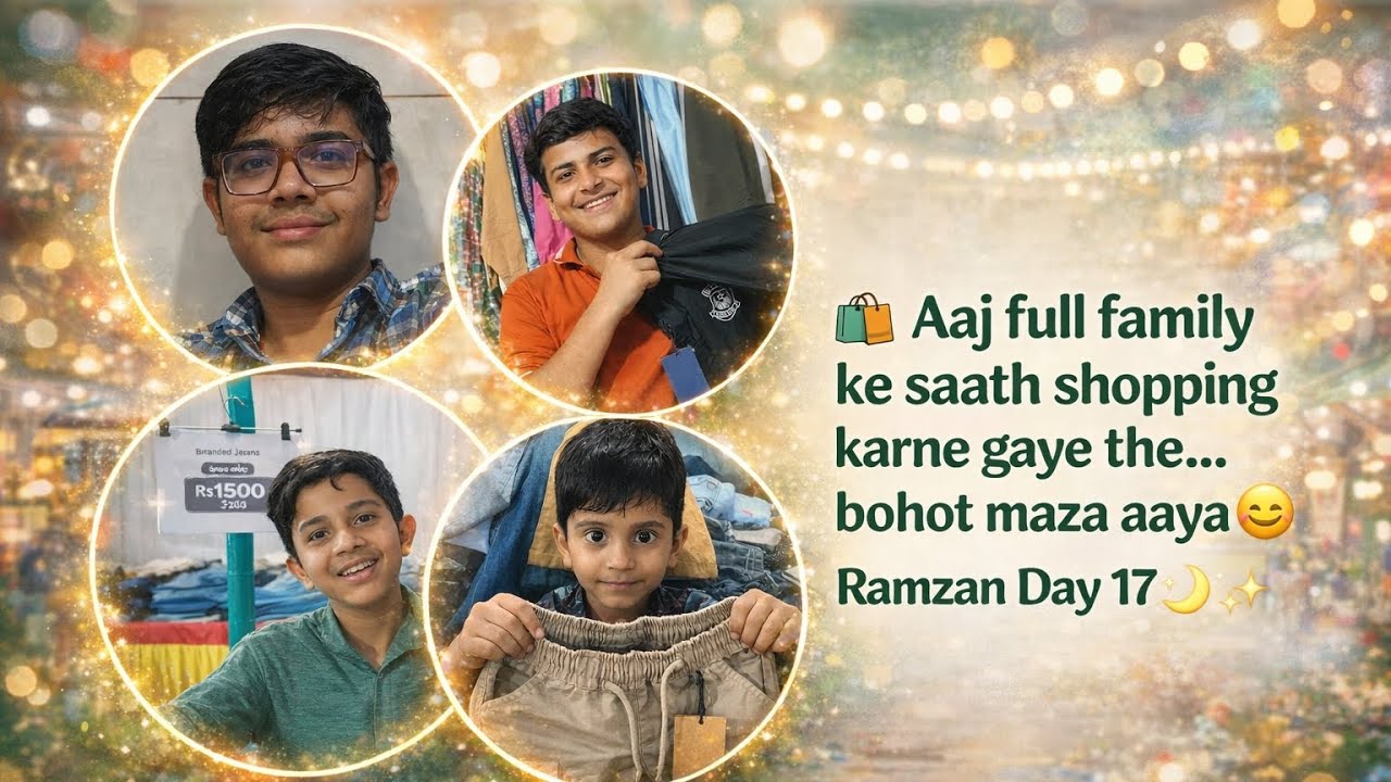 AJJ HUMLOG GAYE SHOPPING KARNA BOHOT MAZA AYAA 😍#ramadan #food #iftar #vlog #cooking #viralvlogsvide