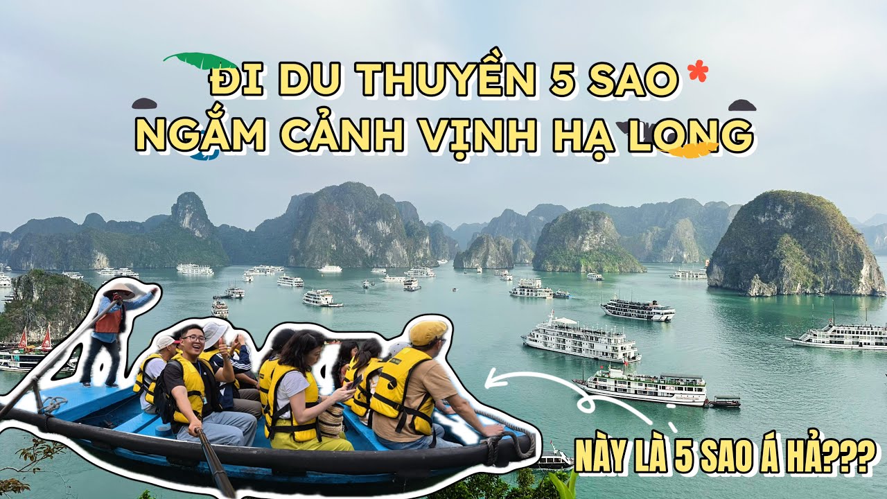 Đi du thuyền 5 sao du ngoạn ngắm cảnh ở Vịnh Hạ Long, Quảng Ninh