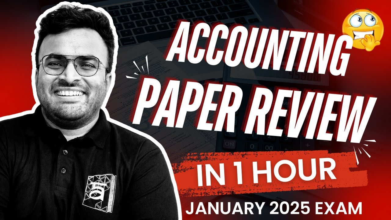 CA Foundation Accounting Paper Review | Jan 2025 Exam | CA Akhilesh | ArivuPro