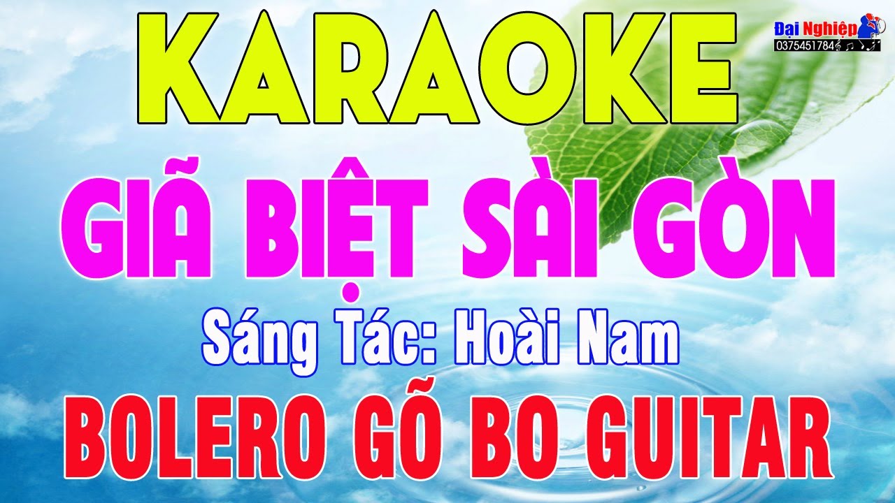 Giã Biệt Sài Gòn Karaoke Gõ Bo Bolero GuitarTone Nam Nhạc Sống || Karaoke Đại Nghiệp