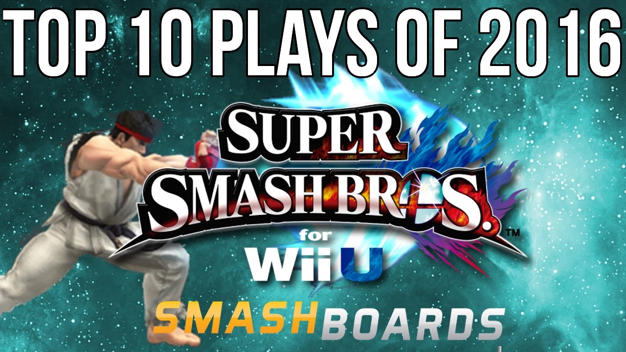 Top 10 Smash 4 Plays of 2016 - Super Smash Bros. Wii U (Part 5/5)
