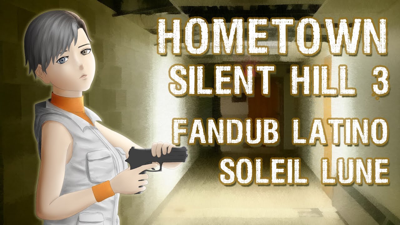 Hometown (Silent Hill 3) - Cover Español - Sora_Solitudine