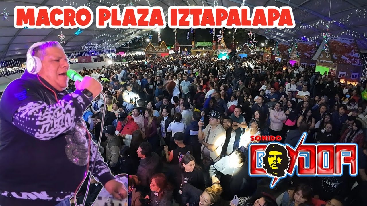 UN EVENTO MAGESTUOSO SE DESBORD&Oacute; LA GENTE SONIDO C&Oacute;NDOR MACRO PLAZA IZTAPALAPA.
