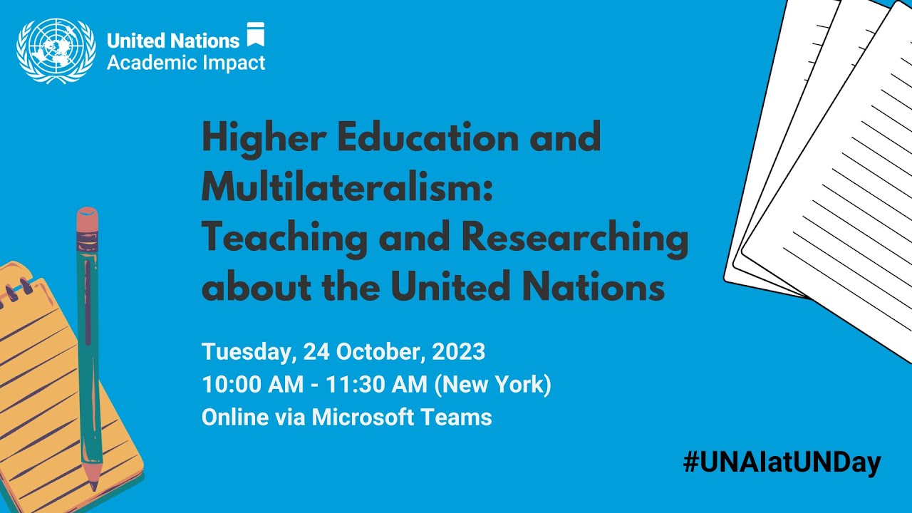 Higher Education and Multilateralism: Teaching and Researching about the United Nations