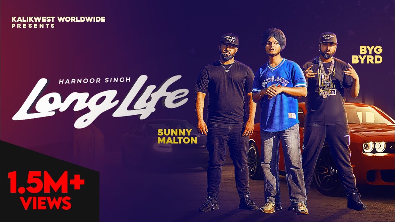 Harnoor - Long Life feat. Byg Byrd and Sunny Malton | Kalikwest
