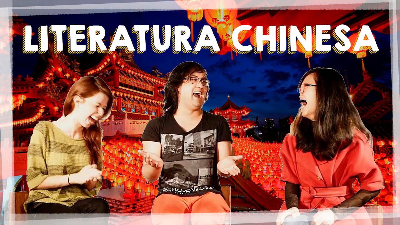 CONHECENDO A LITERATURA CHINESA