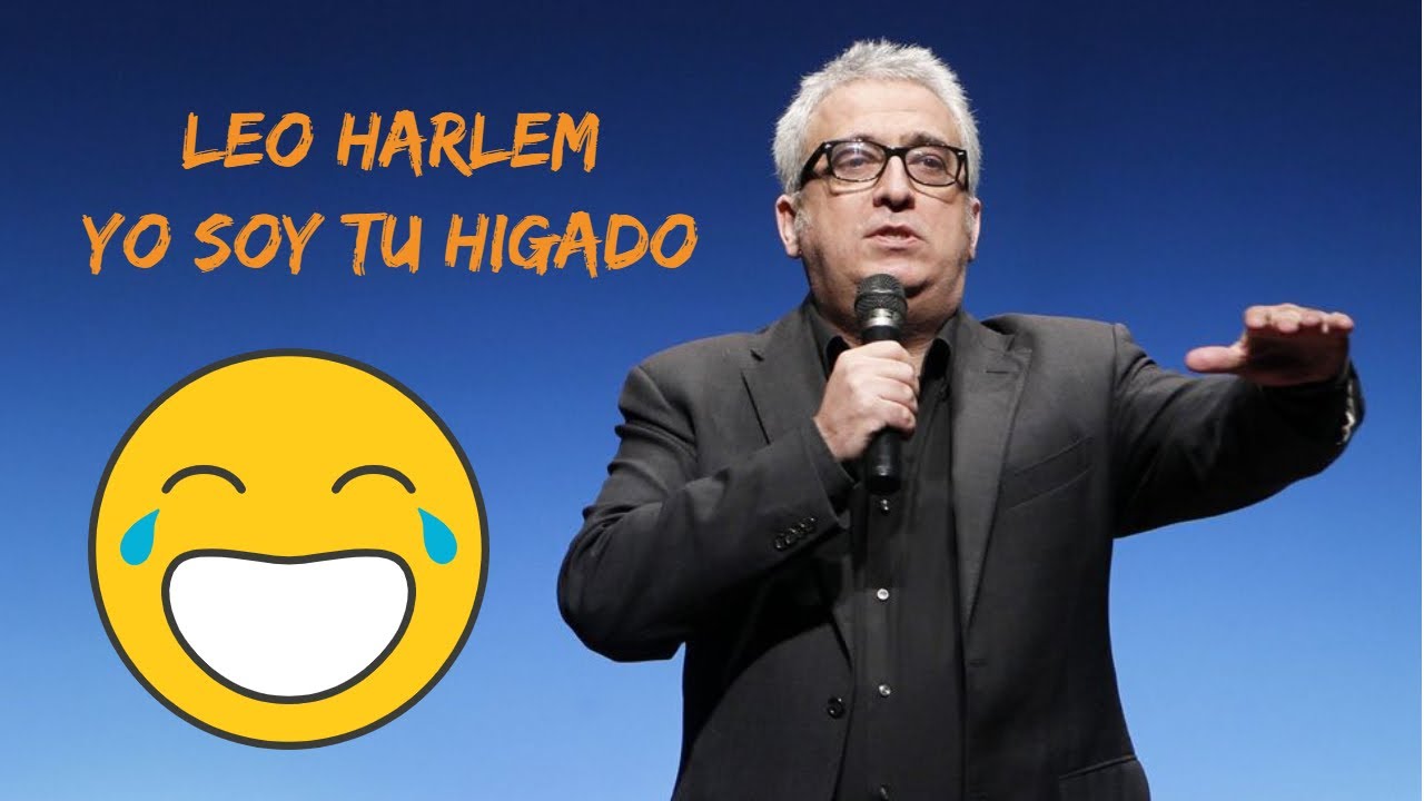 LEO HARLEM , MONOLOGO 2020 | YO SOY TU HÍGADO