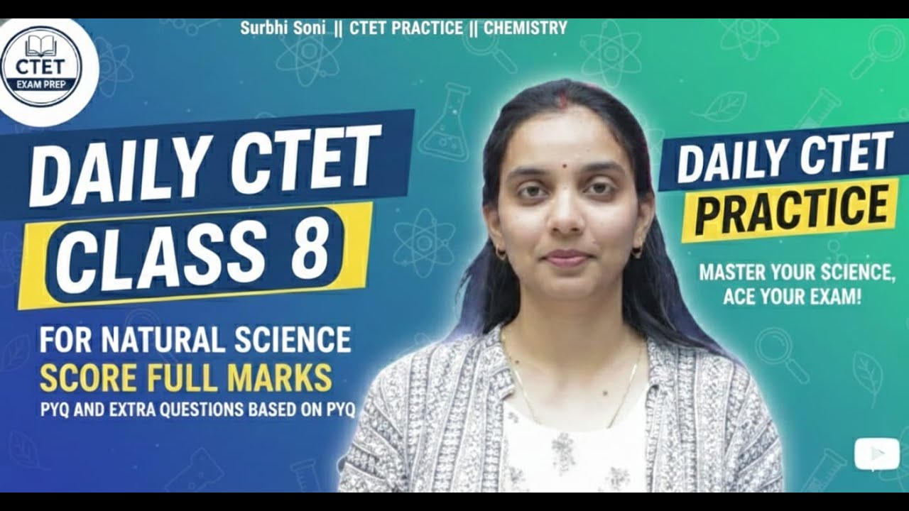🔴CTET Science PYQs Daily Practice Class-8 || Surbhi Ma'am