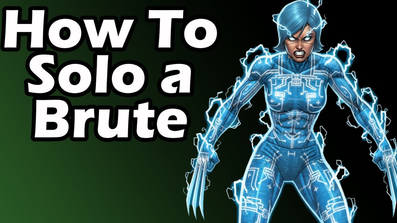 How To Solo A Brute