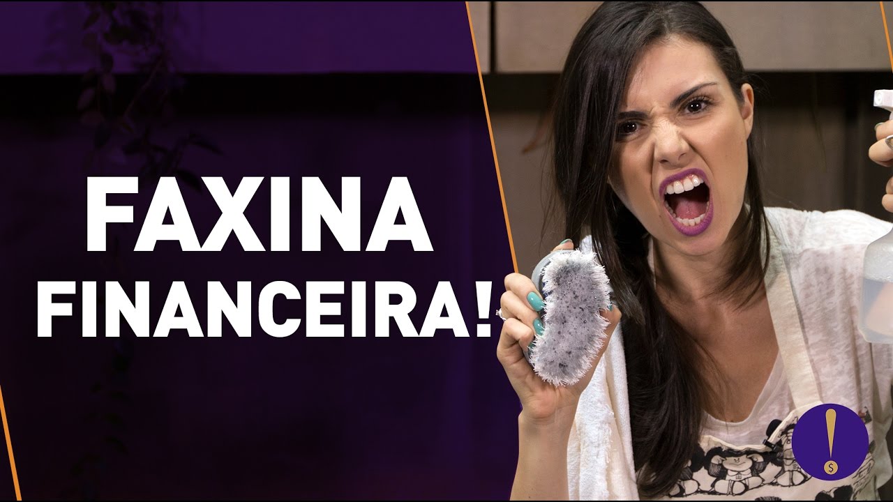 FAXINA FINANCEIRA: 3 soluções pra sobrar MAIS DINHEIRO! | Faça hoje!