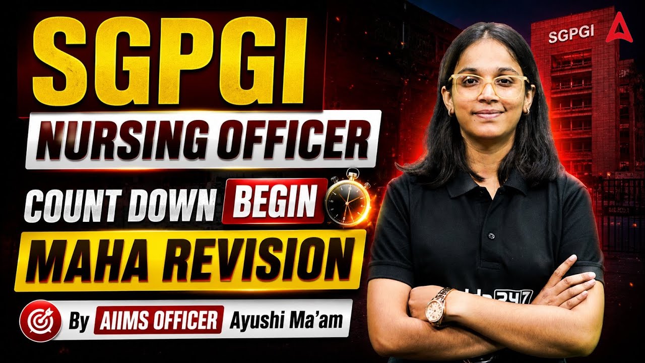 SGPGI Nursing Officer 2026 | SGPGI Nursing Officer Marathon Class | SGPGI Nursing Officer MCQs