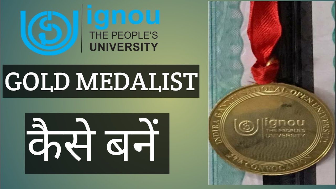 IGNOU GOLD MEDALIST कैसे बने gold medal criteria degree convocation #ignou #goldmedal #new